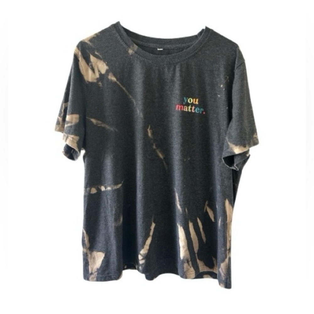Bleach Dyed “You Matter” Graphic T-Shirt | Size 2XL | One of a Kind